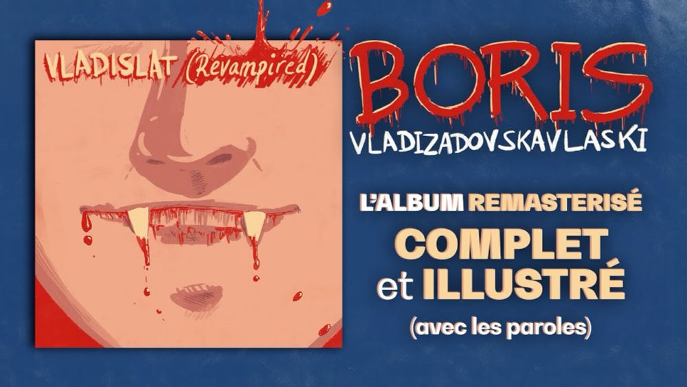 Le Chevalier Bourré - L'album (intégral) de Boris Vladizadovskavlaski - Vladislat (Revampired)