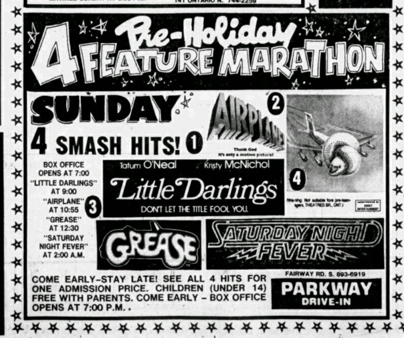 Black and white newspaper ad from the Kitchener Waterloo Record from Saturday, August 2, 1980 trumpeting a "Pre-Holiday 4 Feature Marathon" at the Parkway Drive-In, featuring "4 smash hits." LITTLE DARLINGS ("Don't let the title fool you.); AIRPLANE (Thank God it's only a motion picture!); GREASE; SATURDAY NIGHT FEVER are each illustrated with their advertising title treatments. Box office at 7. Show starts at 9. Children (under 14) free with parents.