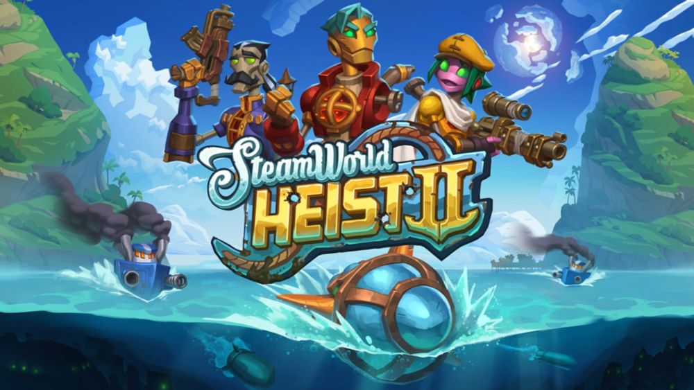 SteamWorld Heist II - Ça passe ou ça casse ?