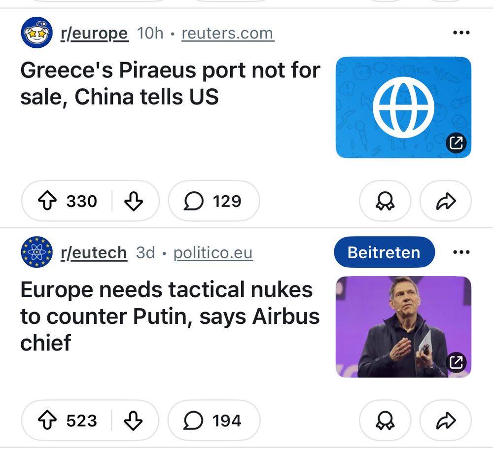 Redditpost

Greece's Piraeus port not for
sale, China tells US

reutech 3d • politico.eu Europe needs tactical nukes to counter Putin, says Airbus