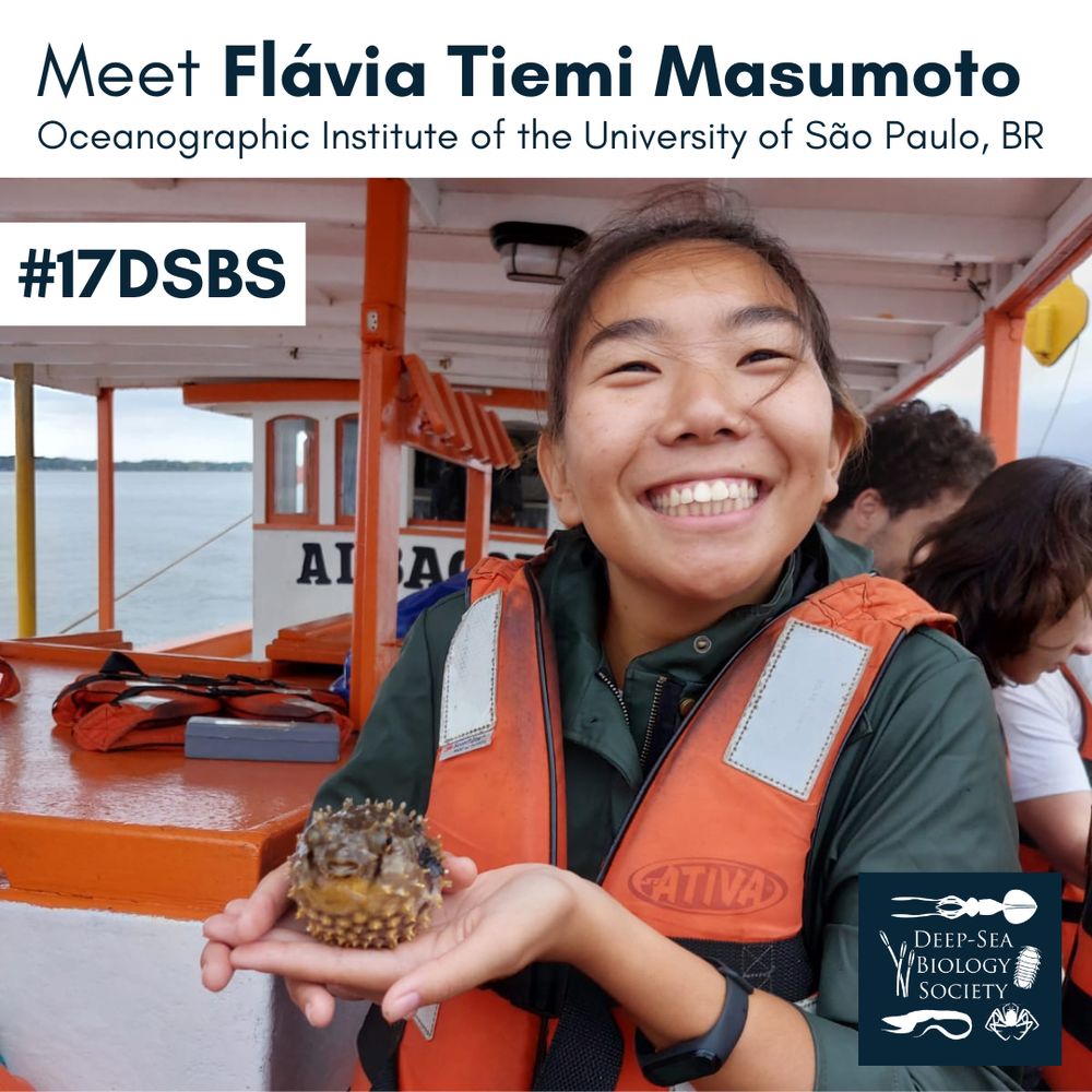 "I’m Flávia Masumoto. I am a master’s degree student at Oceanography at the University of São Paulo, Brazil. During my undergraduate studies, I joined the Laboratory of Diversity, Ecology, and Evolution of Fishes (DEEP Lab), coordinated by Prof. Dr. Marcelo Melo, where I still work today. I had the opportunity to participate in two expeditions of the DEEP-OCEAN project, whose main objective was to improve knowledge about deep-sea fishes in Brazilian waters, using bottom trawl nets
and fish traps for sampling."

(Image: Flávia grinning while holding some sort of puffer fish. She’s outside on a boat and wearing an orange safety vest while others behind her look off the side of the boat.)