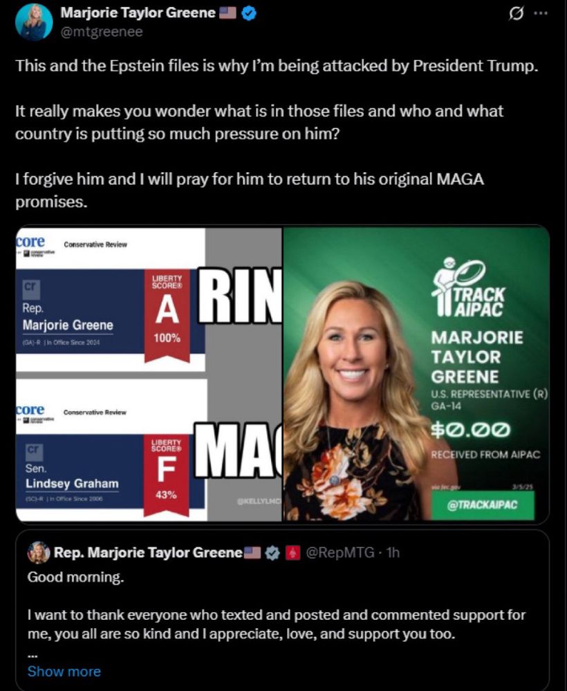 a long screenshot from marjorie taylor greens twitter. im sorry, im on mobile, im gonna paraphrase. she claims that her investigation of aipac and the epstein files are why she's being attacked by trump, then wonders pointedly if a certain country is using the files to pressure trump