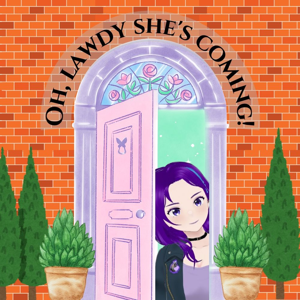 Vtuber model of Just_Ros__ peering into an open door with the words "Oh, lawdy she's coming!" Above it 