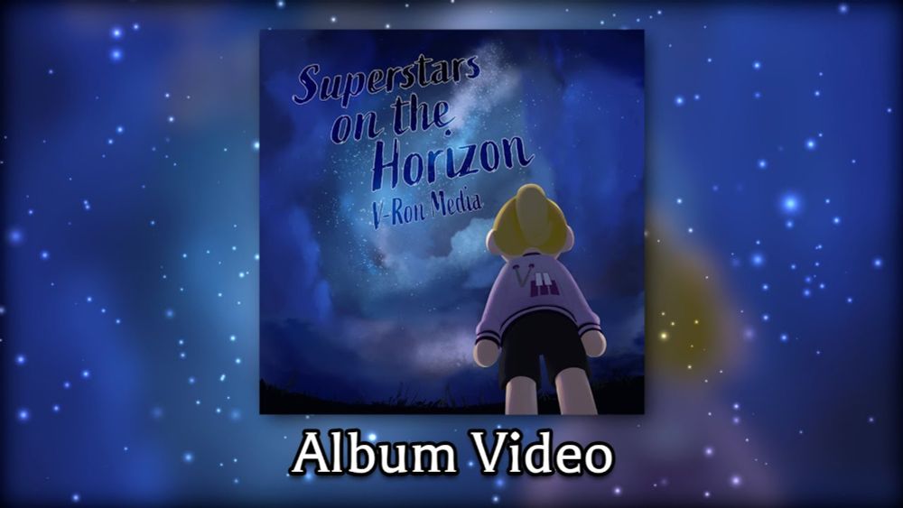 Superstars on the Horizon - Album Video | V-Ron Media