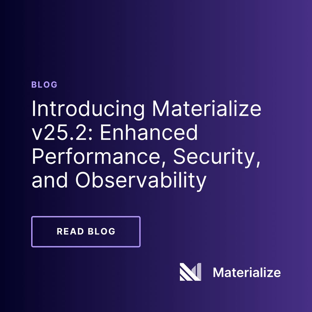 Materialize 25.2 is here! 