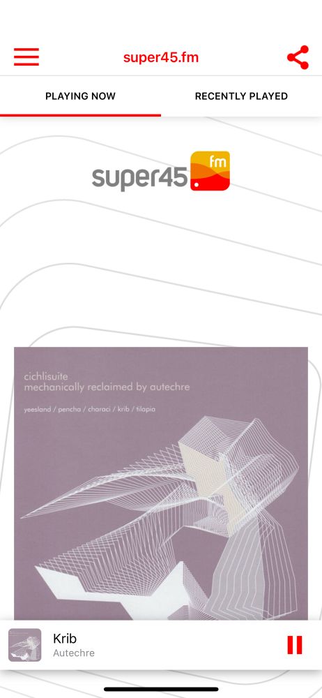 Super45.fm online radio playing “Krib” by Autechre 