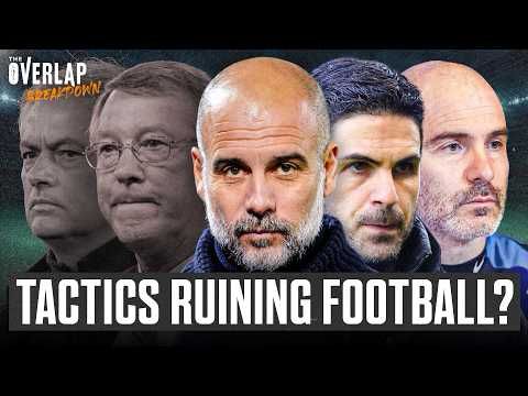 Are Modern Football Tactics Ruining The Game? | The Overlap Breakdown