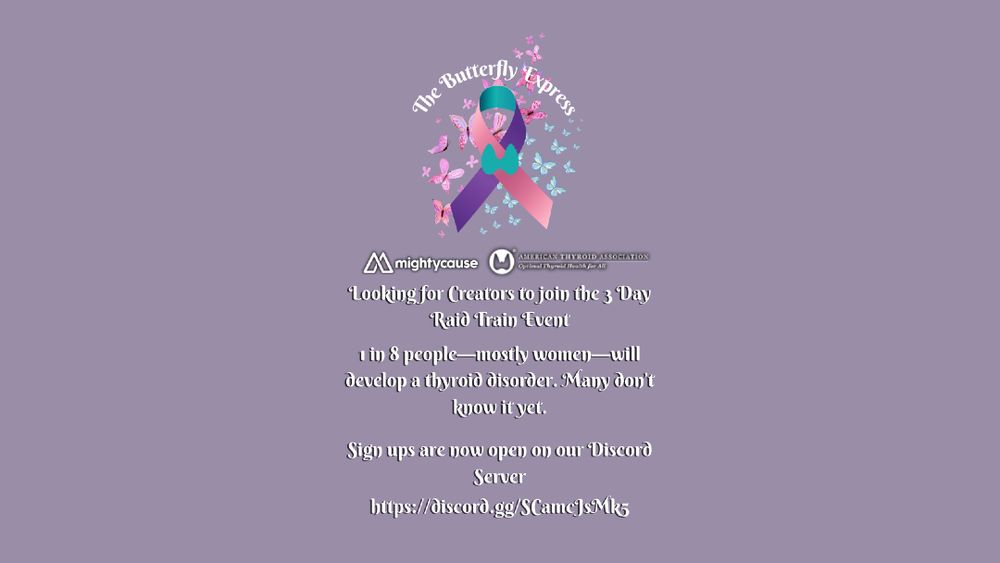 Purple background image with butterfly graphics around a ribbon. Text promotes a "3 Day Raid Train Event" for creators, featuring MightyCause and the American Thyroid Association logos.