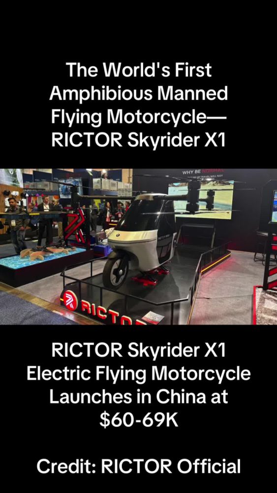 The World's First Amphibious Manned Flying Motorcycle—RICTOR Skyrider X1 RICTOR Skyrider X1 Electric Flying Motorcycle Launches in China at $60‑69K Credit: RICTOR Official Chinese tech innovator Kuick...