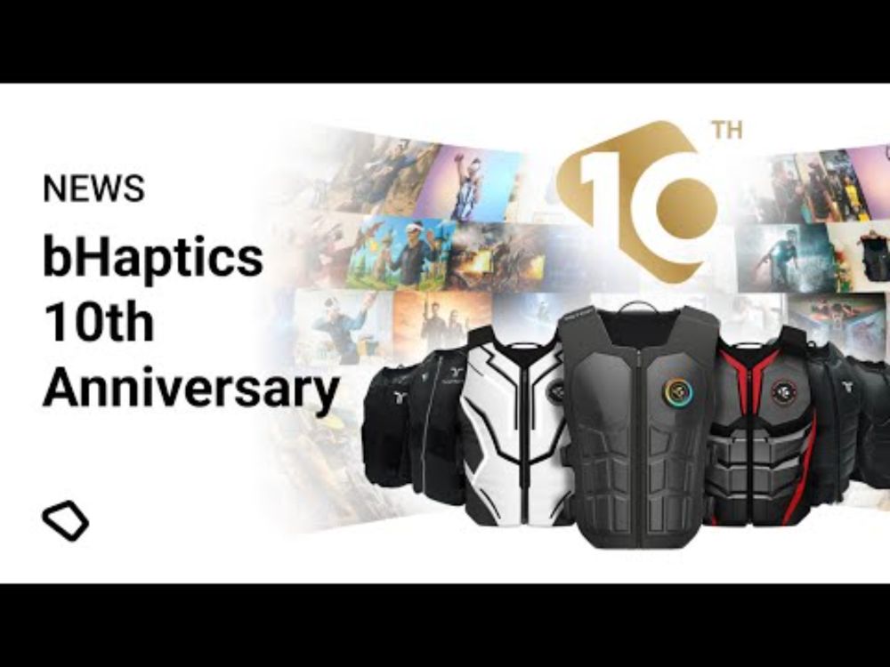 bHaptics 10th Anniversary 🥳