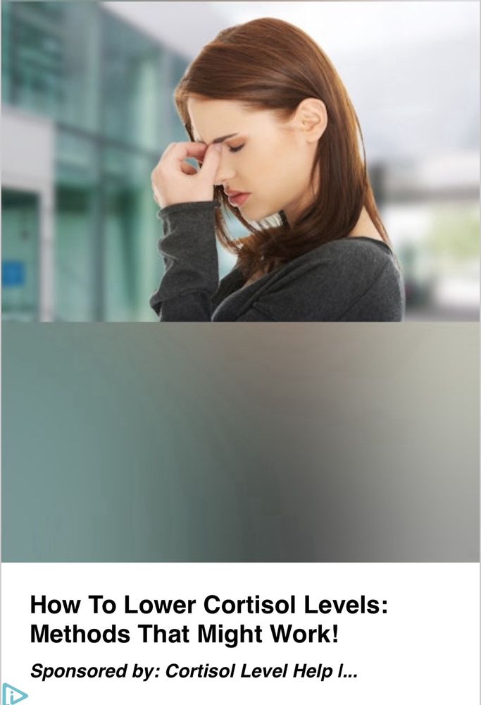 A woman pinches the bridge of her nose with ad text that says “how to lower cortisol levels: methods that might work”