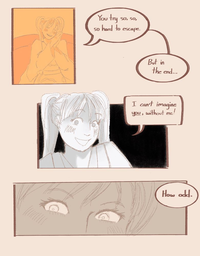 Half body shot of Wasp in the top most panel, light in a warm yellow/orange, “You try so, so, so, hard to escape, but in the end..” Middle panel where Wasp is all white on black background, “I can’t imagine YOU, without ME!” Extremely close up shot of Wasp in bottom panel, Ruriko speaks, “How odd.” 