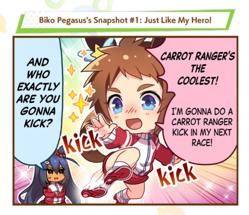 One panel comic of Biko Pegasus, short hair horse girl with star bow, kicking to parody her favorite hero “Carrot Man”, saying, “Carrot Ranger’s the Coolest! I’m gonna do a Carrot Ranger Kick in my next race!” Amazon in the lower left corner says “And who exactly are you gonna kick?”