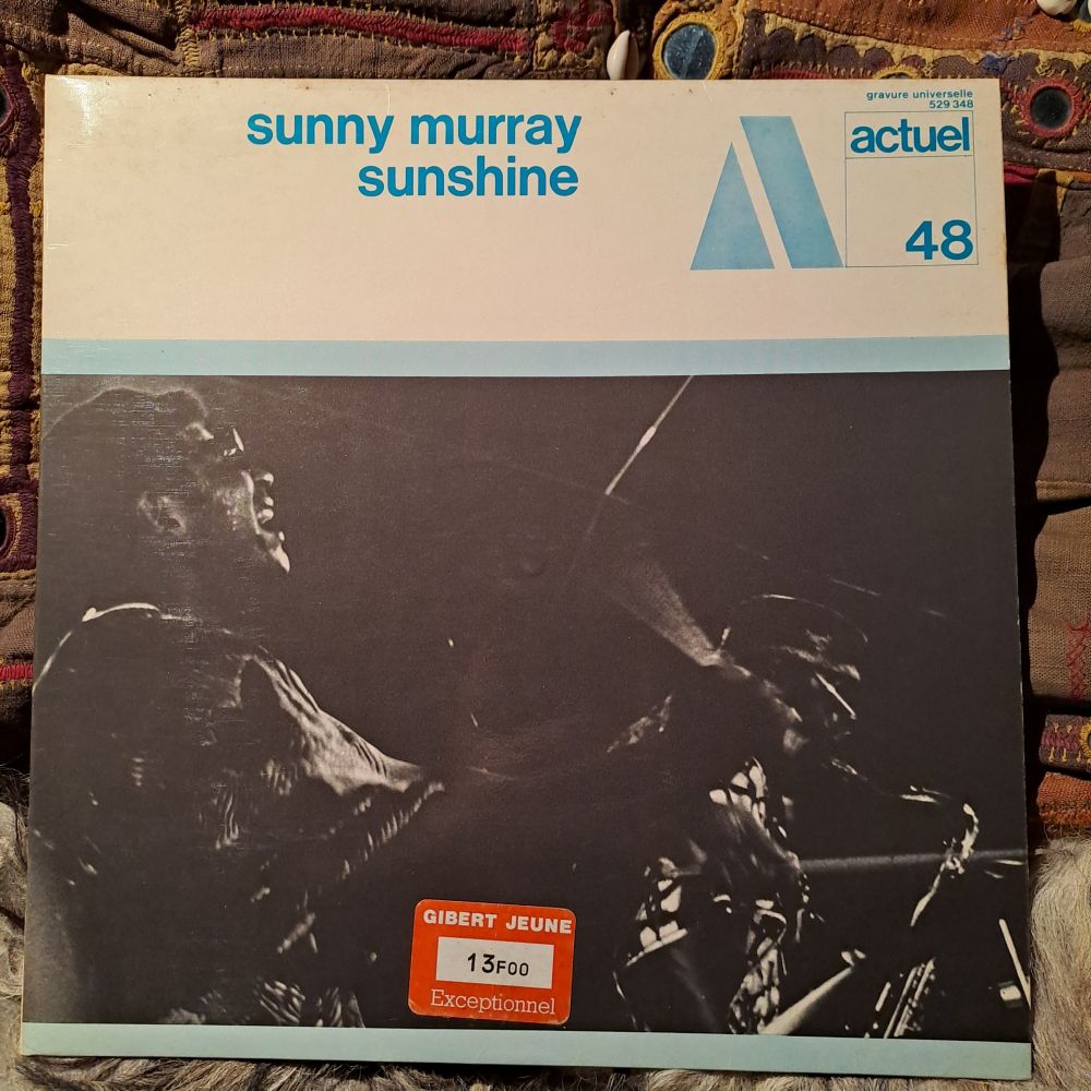 Sunny Murray's "Sunshine" lp front cover, with a bw picture of Murray drumming.