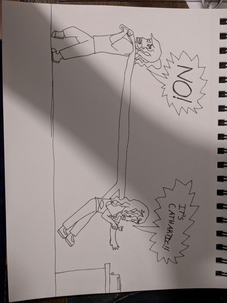 A traditional chibi drawing of two trans men- one older and one younger. The younger trans man is on a human harness-leash-thingy being pulled away from a toaster by the older trans man. The younger trans man is holding a fork and reaching for the toaster while shouting, "IT'S CATHARTIC!!" The older trans man is shouting "NO!" while dragging the young trans man away from the toaster. 

The younger trans man would've survived sticking the fork into the toaster, but would've broken the toaster by using his electrokinesis to send the electricity back into the toaster, breaking it catastrophically. And the toaster is not his, so he'd be in big trouble.