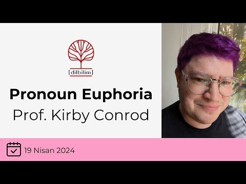 Prof. Kirby Conrod | Pronoun Euphoria | Online Workshop #2