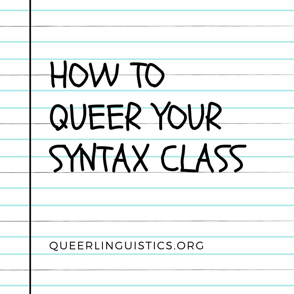 Make your theoretical syntax classroom more LGBTQ-friendly with these 5 quick tips!