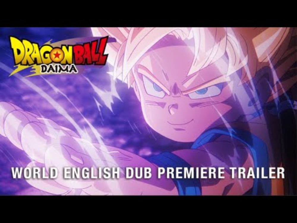 DRAGON BALL DAIMA | World English Dub Premiere of Episodes 1-3 | Official Trailer