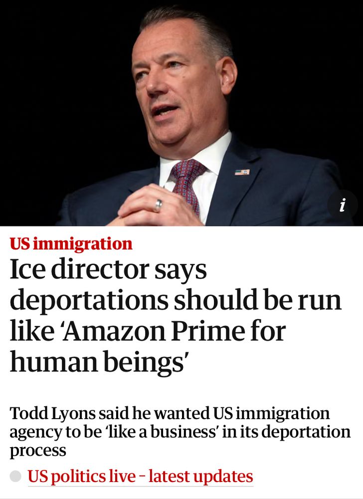 “Ice director says deportations should be run like ‘Amazon Prime for human beings’”