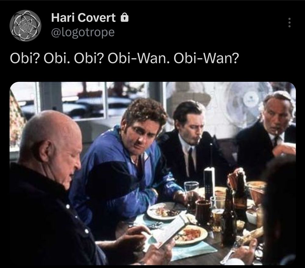 The crime group of reservoir dogs at the diner. Joe Cabot is holding the bill instead of his little black notebook but the joke still hits for everyone