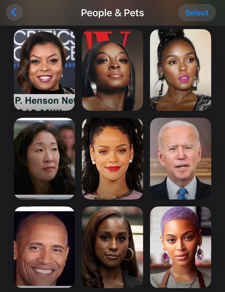 Screenshot of Notable figures under Monica’s “people” in the iOS photo app. 
* Beyoncé 
* President Obama (& “The Rock” Obama) 
* Rihanna 
* Issa Rae 
* President Biden 
* Taraji P Henson 
* Simone Biles 
* Janelle Monae
* Dr. Cristina Yang
* not pictured: Redacted 🍊