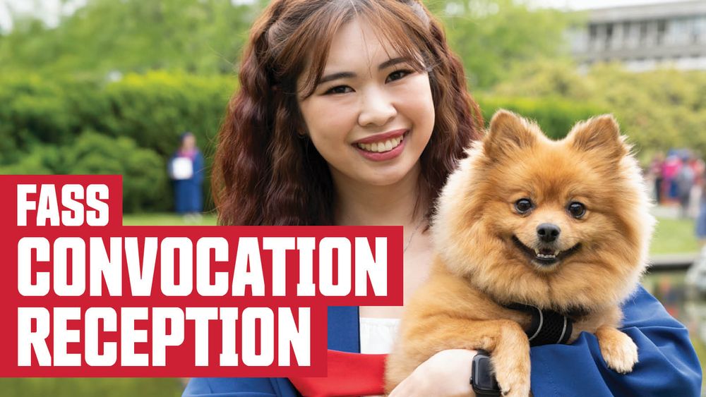A portrait of a graduand holding their dog photographed in front of the Reflection Pond in the AQ on SFU's Burnaby campus. A red banner with large white text overlays the image reads FASS CONVOCATION RECEPTION.
