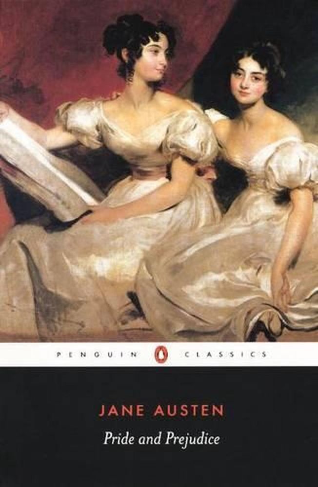 Cover of Jane Austen's "Pride and Prejudice" from the Penguin Classics series. It features a painting of two young women in Regency-era dresses. They are seated together, wearing white gowns with puffed sleeves. One woman is holding what appears to be a book. The background has a reddish tone. Partway down, the cover is cut by a white bar with the words "Penguin Classics" and the Penguin logo. Underneath is solid black, where the author's name is printed in all capital, red text, followed by the title "Pride and Prejudice" in white italics.