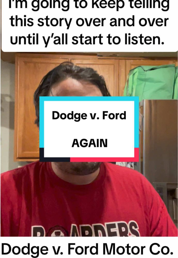 ONE MORE TIME FOR THE CHEAP SEATS IN THE BACK: Pay attention. Dodge bros v. Ford Motor Co. is at the heart of all of the economic turmoil happening today. I’m going to keep repeating this story until ...