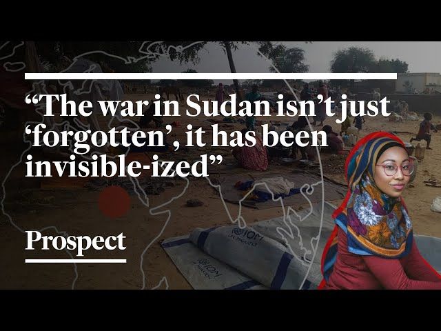 Yassmin Abdel-Magied on Sudan, the “worst humanitarian crisis in the world” | Prospect Podcast