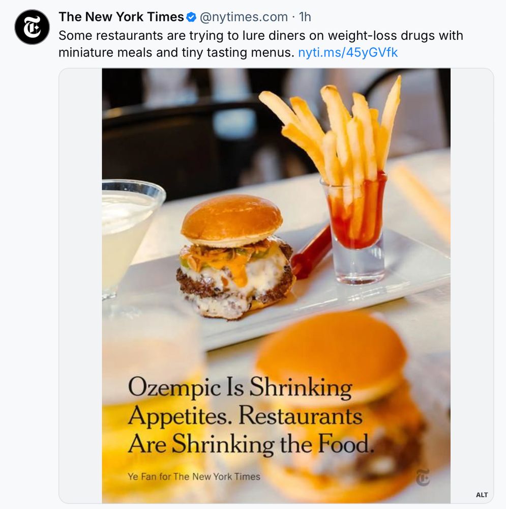 The New York Times @nytimes.com
Some restaurants are trying to lure diners on weight-loss drugs with miniature meals and tiny tasting menus.

Headline: "Ozempic is Shrinking Appetites. Restaurants Are Shrinking the Food" over a photo focused on a small plate on which a slider-size sandwich of some kind is positioned next to a fucking shot glass of ketchup into which about 13 french fries have been plunged.