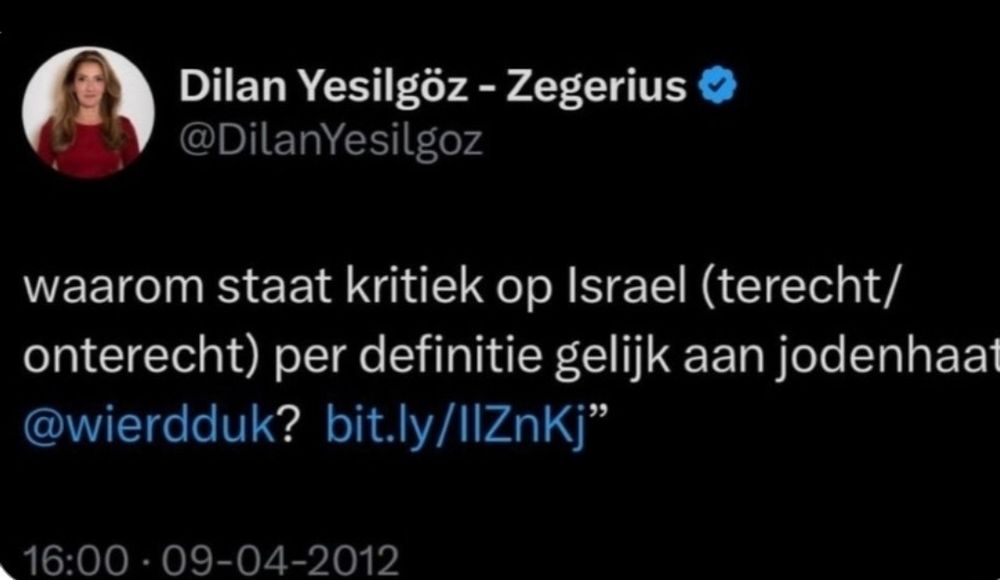 Yesilgös vraagt waarom kritiek op Israël  per definitie gelijk staat aan jodenhaat met hashtak @wierdduk.