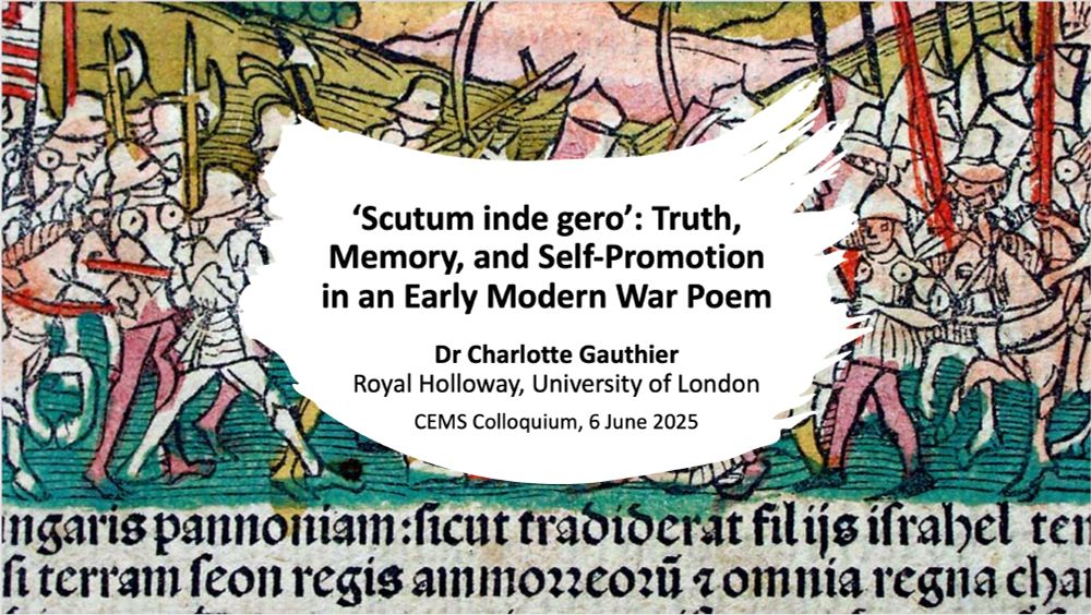 A PowerPoint slide showing a battle between Matthias Corvinus and some Ottomans, with the title of my presentation - ‘“Scutum inde gero”: Truth, memory, and  self-promotion in an early modern war poem’ - superimposed.