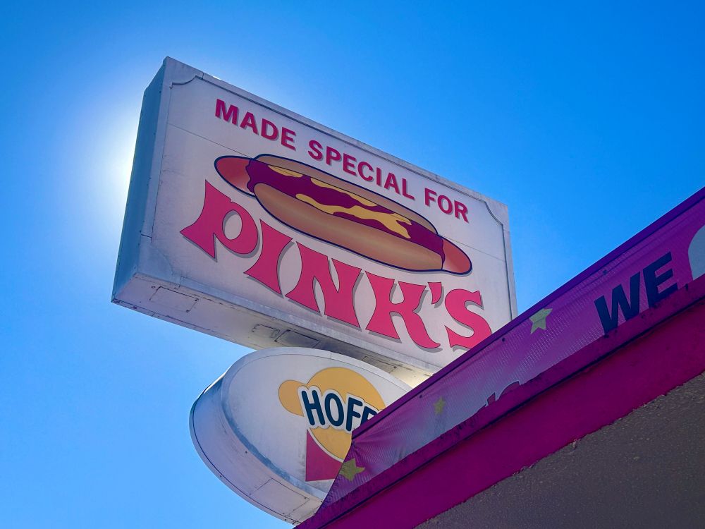 A sign reading Pink’s for Pink’s Hotdog