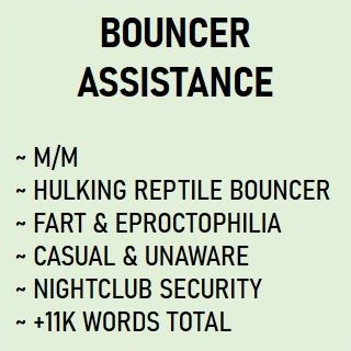 Thumbnail for the story titled "Bouncer Assistance" featuring the following content warnings and keywords: male on male, hulking reptile bouncer, fart and eproctophilia, casual and unaware, nightclub security, and a word count above eleven thousands words