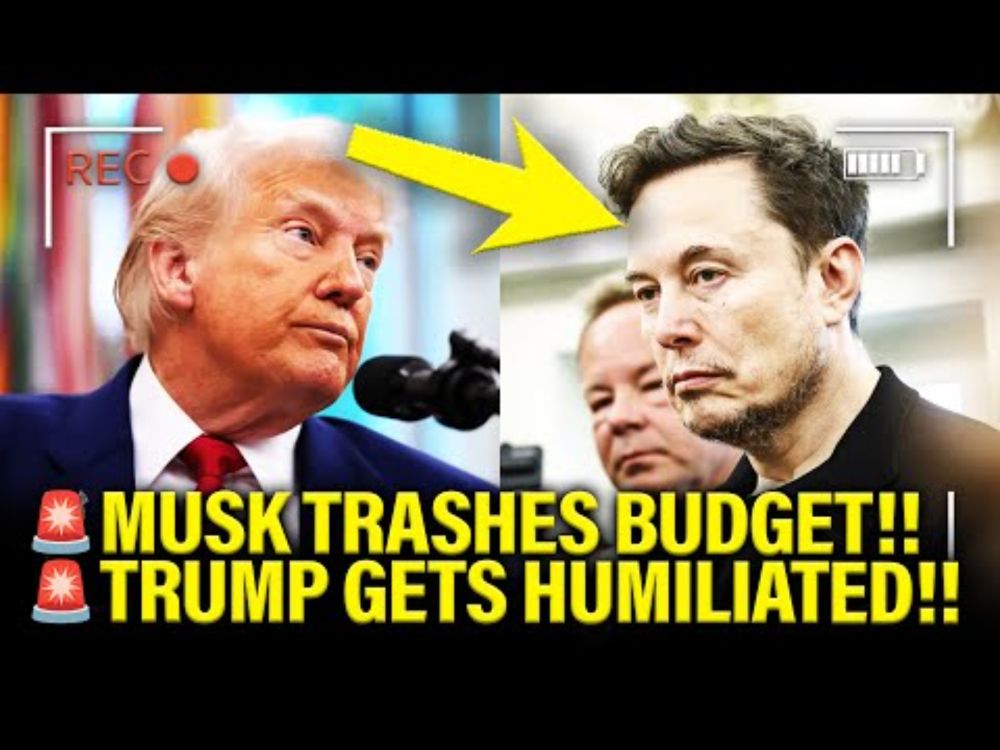 Musk THROWS Trump UNDER BUS and TRASHES Budget