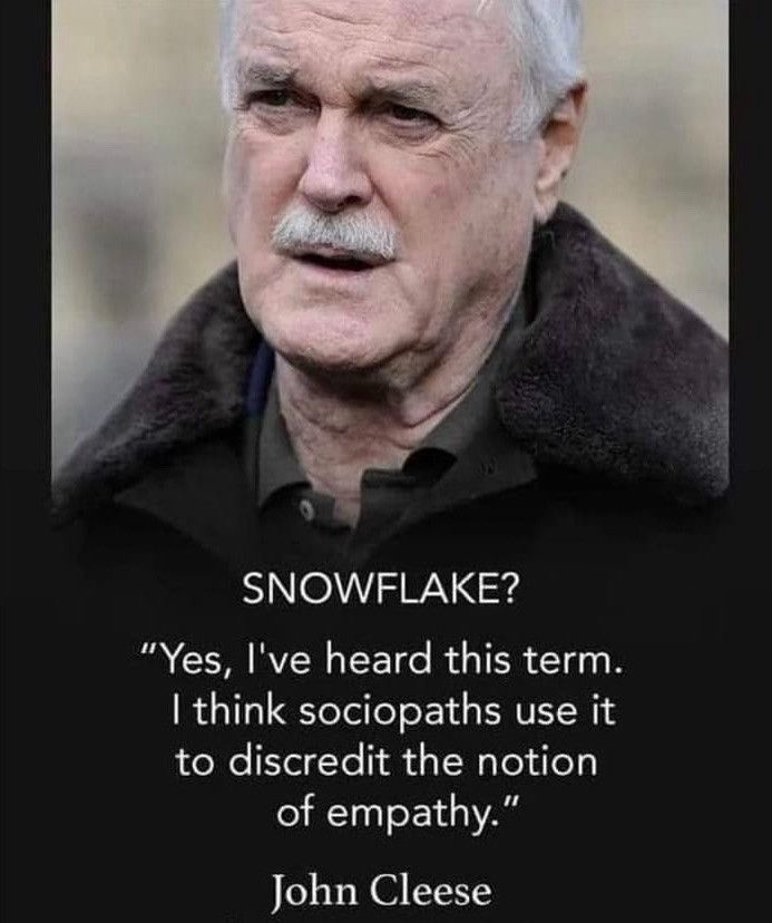 A photo of John Cleese speaking.
"Yes,I've heard this term.(woke)
I think sociopaths use it to discredit the notion of emapthy!"