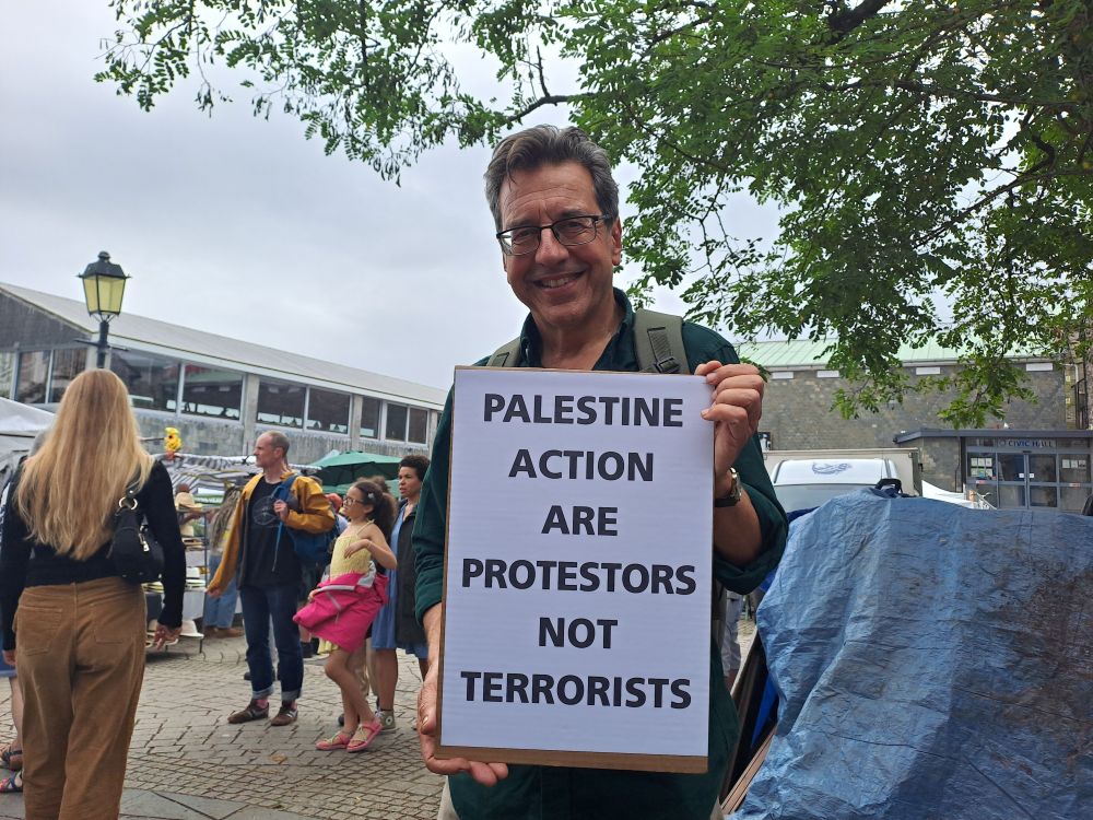 A photo of me holding a placard stating:
Palestine Action 
Are
Protesters
Not
Terrorists