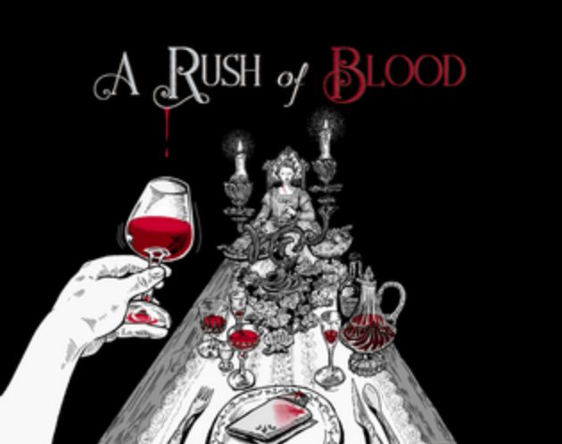 Cover for the Solo TTRPG: A Rush of Blood. A mostly black and white illustration made as if you are the one holding up a glass of red liquid and looking across a long table at a woman who has blood smeared across part of her throat