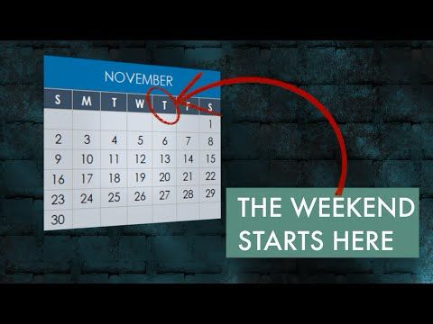 WHY the weekend is made-up