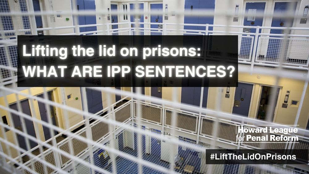 A view through landing railings inside a prison, showing cell doors in the background. In the centre, "Lifting the lid on prisons: WHAT ARE IPP SENTENCES?" is spelled out in white text against a black background. In the bottom right-hand corner are the Howard League logo and the hashtag #LiftTheLidOnPrisons.