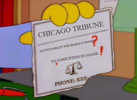 The Lionel Hutz business card meme captioned:
CHICAGO TRIBUNE
Accountability for people in power?
No, corruption en masse!