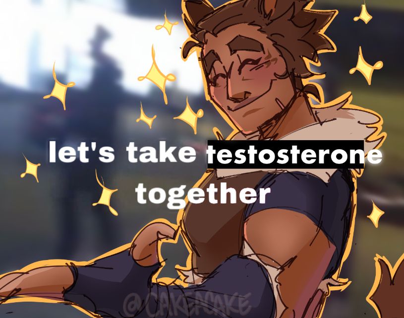 T'ewa drawn over an image with text saying "let's take testosterone together". He's smiling and offering his hand out to the viewer.