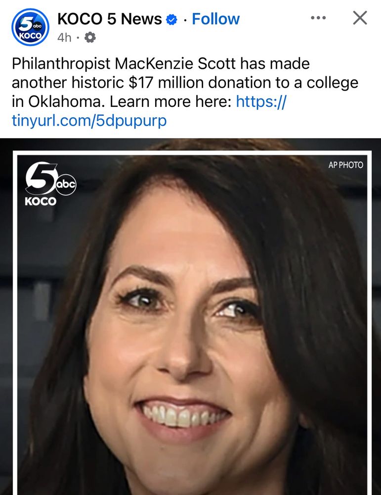 A news headline and picture of MacKenzie Scott, described as a “philanthropist,” who just donated $17 million to an Oklahoma College 