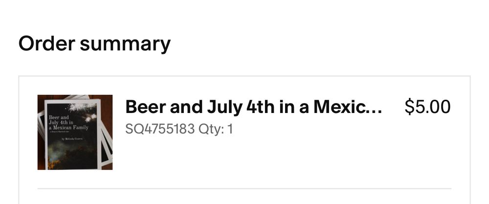 Ordered Beer and July 4th in a Mexican Family zine