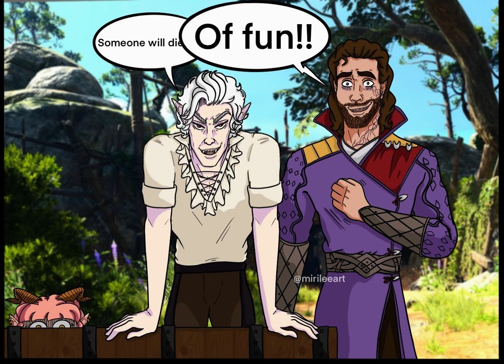 A drawing of Gale and Astarion standing next to each other inside of the entrance to the Emerald Grove in Baldurs Gate 3.

Astarion is standing behind a crate looking at the viewer mischievously while Gale is looking at the viewer nervously. My Tav, Adeline, is peeping over the top of the crate like a creep.

Astarion: "Someone will die"
Gale: "Of fun!!"