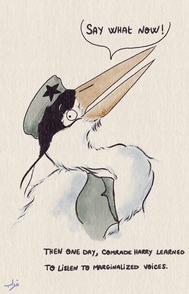 Close-in on Harry now saying “Say what now!” in response to listening to others.

The text reads: “Then one day, comrade harry learned to listen to marginalized voices”