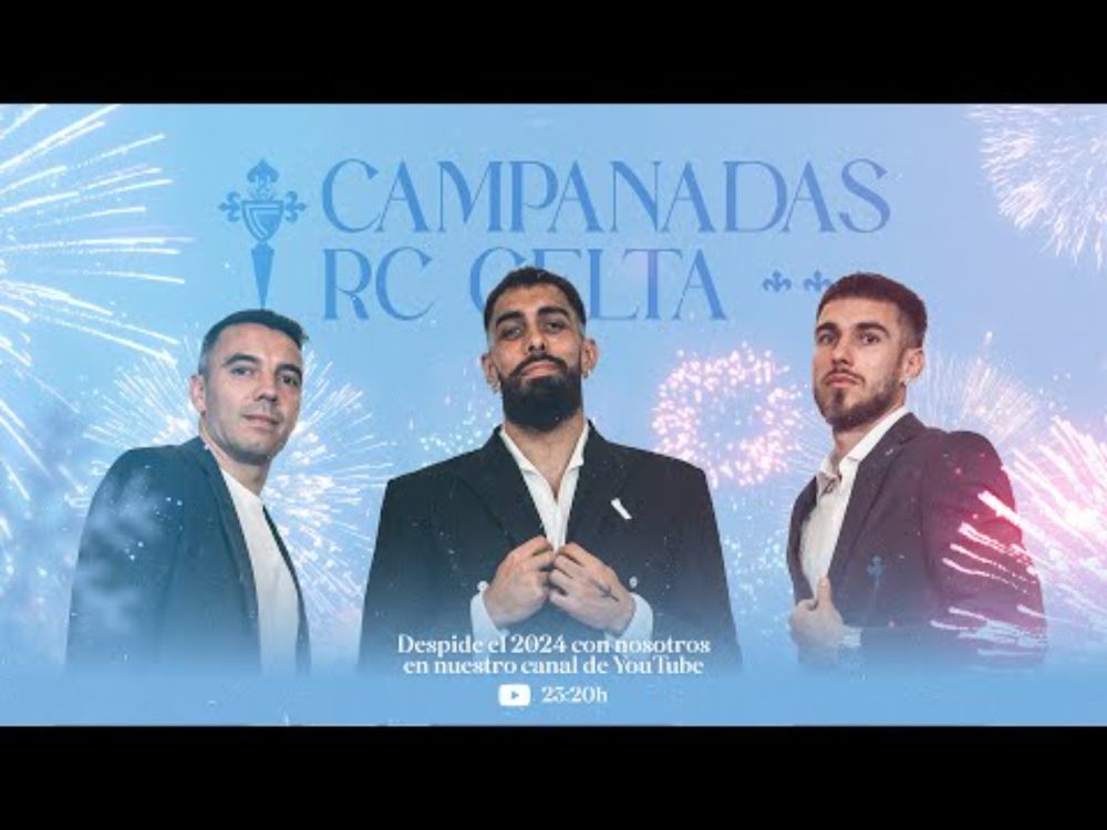 ESPECIAL FIN DE AÑO de CELTA MEDIA. ¡FELIZ 2025! 🥳🩵 RC Celta