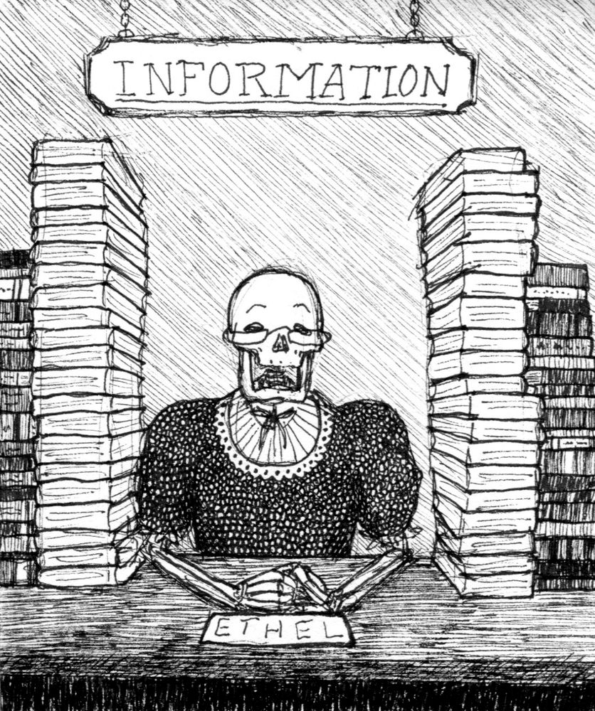 An elderly skeleton in a frilly dress with spectacles sits between 4 massive piles of books on a desk. Above her is a sign that says "INFORMATION" and her name plaque reads "ETHEL". She smiles widely for having no teeth
