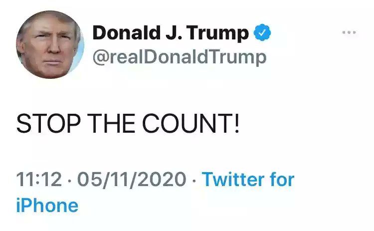 Donald Trump postando no finado twitter "stop the count"(pare a contagem) no contexto da eleição americana de 2020