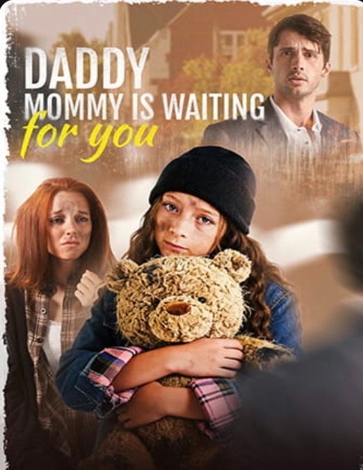 A raggedy edge, hazy sepia photograph of a suburban neighborhood. In the top right a clean cut man in a suit is emerging from the haze, giving a look I would describe as "the old Kash Patel". Below him is a 31 year old with brown smudges on her face looking sad and clutching a large teddy bear. Over her shoulder is what I assume to be the mom? Als 31 with red hair and dirt smudges. The title is "Daddy, Mommy is Waiting for You"